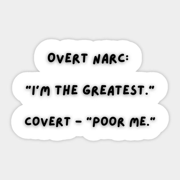 Covert Narc vs Overt Narc Sticker by twinkle.shop